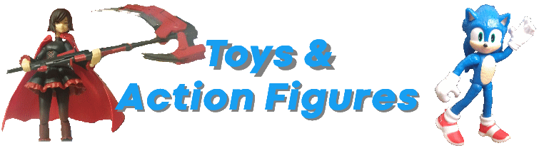 Toys & Action Figures!